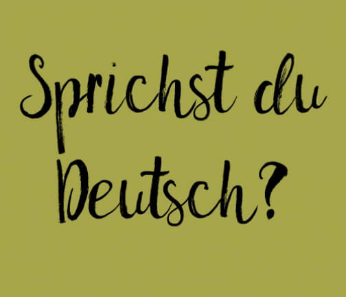 Sprichst du Deutsch?